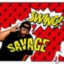 Savage - Swing