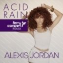 Alexis Jordan - Acid Rain