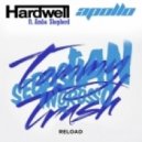 Hardwell ft. Amba Shepherd & Sebastian Ingrosso & Tommy Trash - Reload Apollo (Arthur B. Mashup)