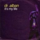 Dr. Alban - It's My Life