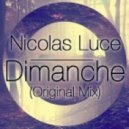 Nicolas Luce - Dimanche (Original Mix)