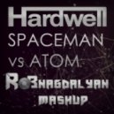 Hardwell - Spaceman vs Atom