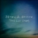 Patrick Baker - This Love (Higher)