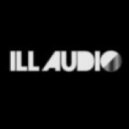 ILL AUDIO - Stand Up!
