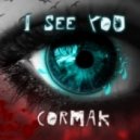 Cormak - I see You ()