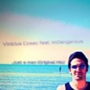 Vinícius Cosac Feat. ImDangerous - Just A Man