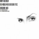 Andy Holensen - The World With Different Eyes