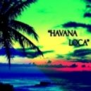 Righi & Dan - Havana Loca (Jus Playin Remix)
