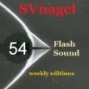SVnagel - Flash Sound (trance music) 54 weekly edition,March 2013 ()