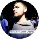 Alloys - Amen Dreams (Fred First Remix)