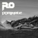 R.O - Dominate ()