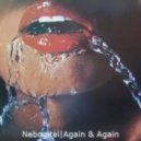 Neboggitel - Again & Again