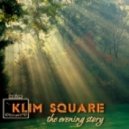 Klim Square - The Evening Story ()