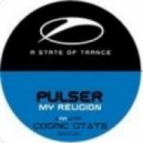 Pulser - My Religion (Akku pres Cosmic State Bootleg)