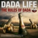 Dada Life - The Rules Of Dada