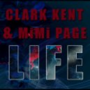 Clark Kent & Mimi Page - Life ()