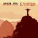 Junior Jack - E Samba