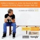 Antillas & Dankann vs. Armin Van Buuren & W&W - Evolution Of D#Fat (Magnus Gexogen Mash Up)