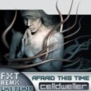 Celldweller - Afraid this time