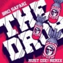 Bro Safari - The Drop