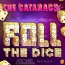 The Cataracs - Roll That Dice (Archie Remix)