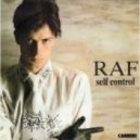Raf - Self Control