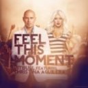 Pitbull Ft. Christina Aguilera - Feel This Moment (Alex Barrera, Dj Karin Remix)