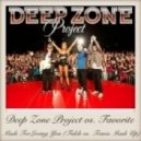 Deep Zone Project vs. Favorite - Made For Loving You (Fidele vs. Travis Mash Up)