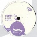Super Flu - Shine