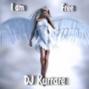 DJ Kurrare - I Am Free
