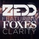 Zedd ft Foxes - Clarity (Electus Remix)