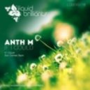Anth M - Don't wanna be alone