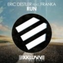 Eric Destler feat. Franka - Run