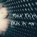 Max Carnage - This Is My Love