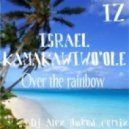 Israel Kamakawiwo'ole - Over The Rainbow