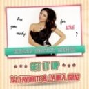 Dj Favorite feat. Laura Grig - Get It Up
