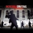 Gravitonas - Incredible