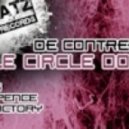 De Contrebande - Circle Circle Dot Dot (Marc Spence Remix)