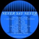 Never Say Never - The Half