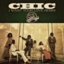 Chic - I Want Your Love (Skibblez Remix)
