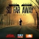 Justice Vendetta - So Far Away