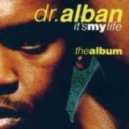 Dr.Alban - It\'s My Life 2012 (Dj Cool Edit)