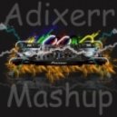 Luciana vs DJ Ralmm vs Bon Jovi - I like my life (Adixerr Mashup)
