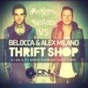 Macklemore,Ryan Lewis vs Belocca,Alex Milano - Thrift Shop (DJ EN & DJ Boris D1AMOND Booty Mx)