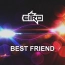 EITRO - Best Friend (Original Mix)