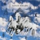 Gold Fields - Dark Again