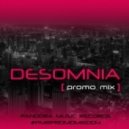 Desomnia - Promo mix for Pandora Music Records ()