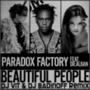 Paradox Factory feat. Dr.Alban - Beautiful People (DJ V1t & DJ Badinoff Remix)