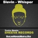 Slevin - Whispers (Tuxiro Bootleg)