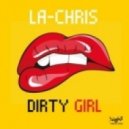 La Chris - Dirty Girl (SwAn Project Mashup)